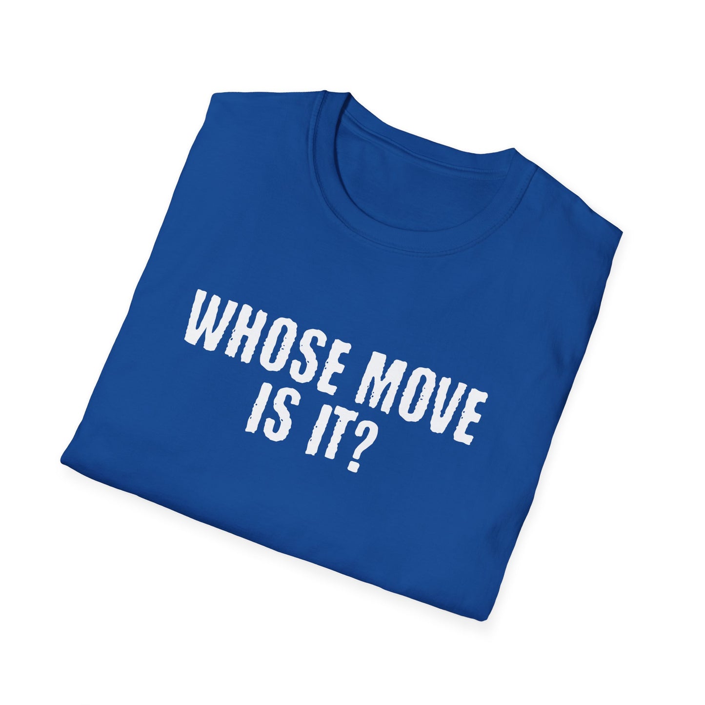 Whose Move Is It?