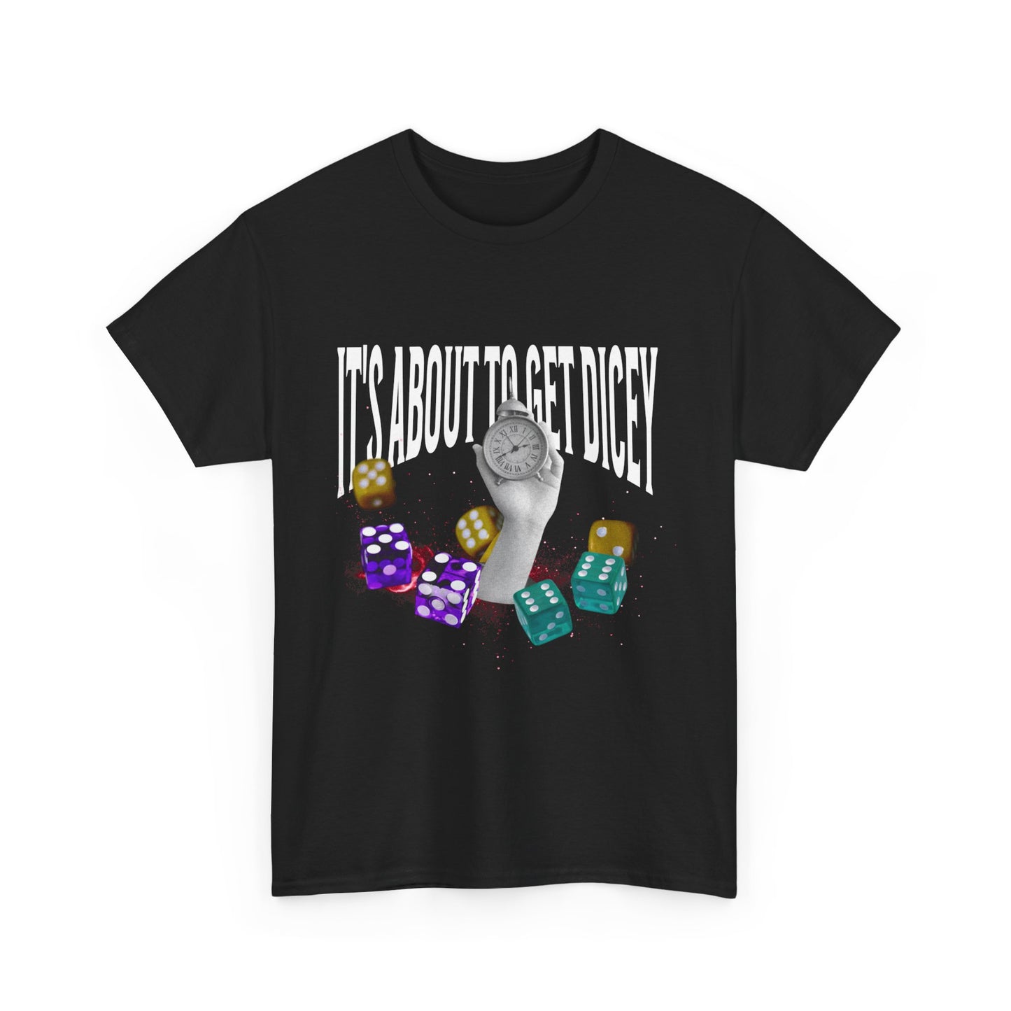 It's About To Get Dicey Tee