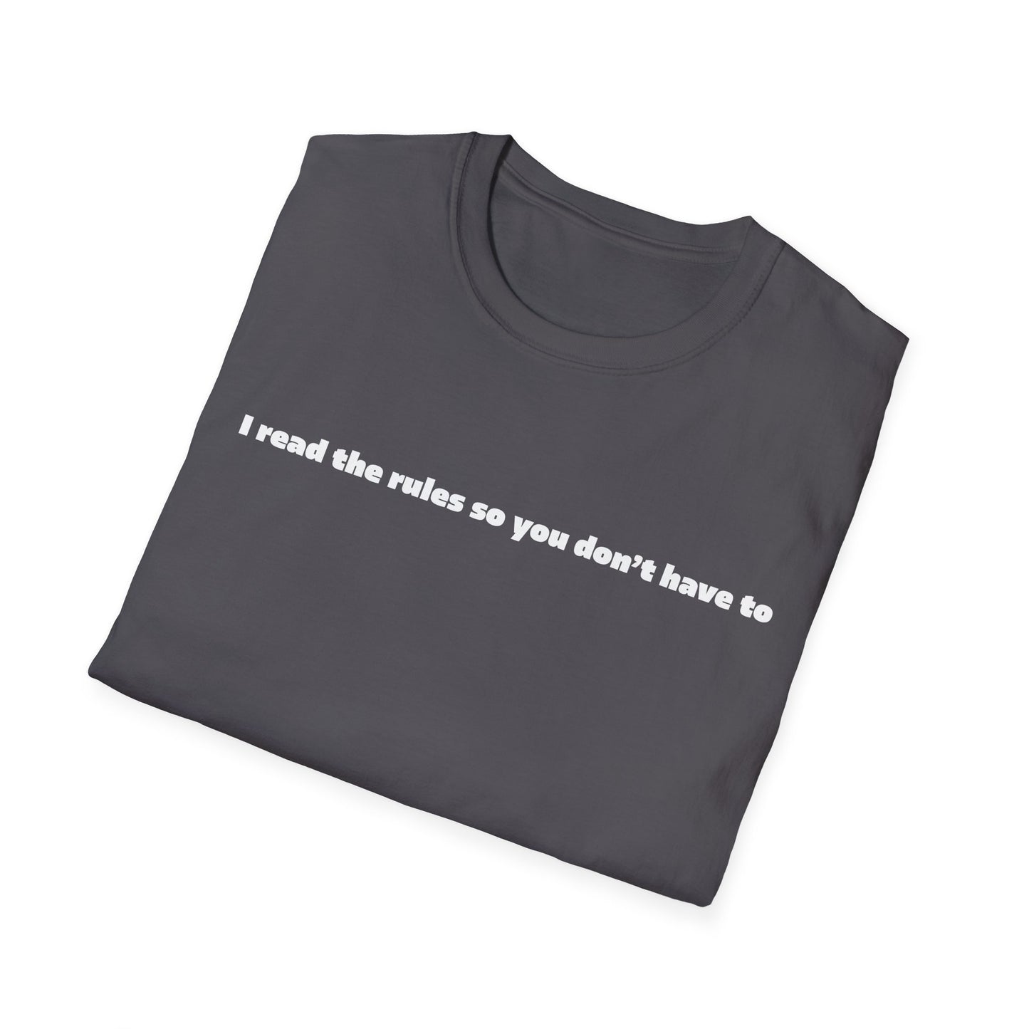 I Read The Rules Tee