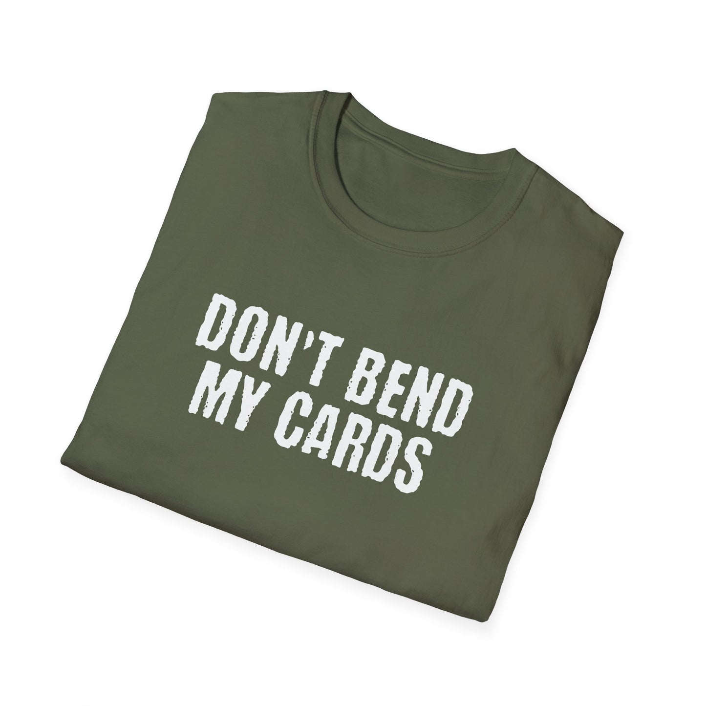 Don't Bend My Cards