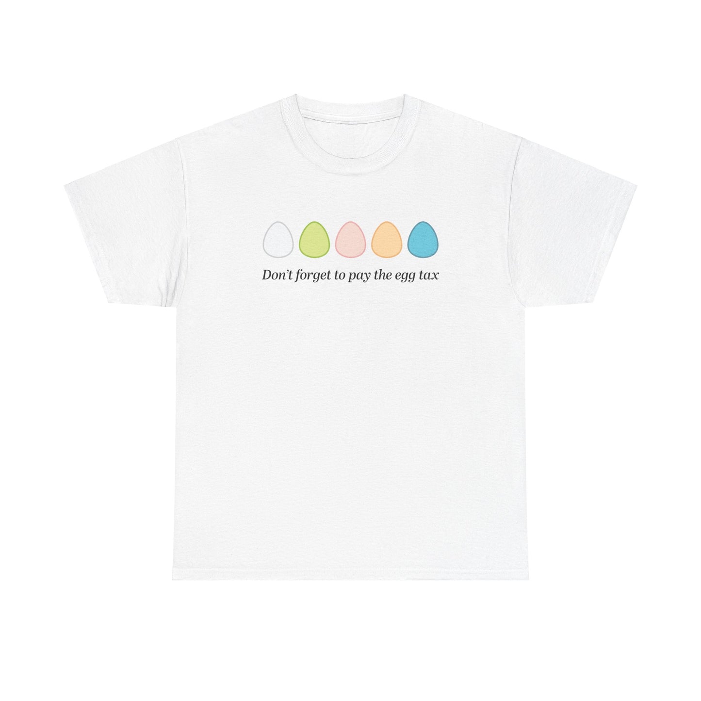 Egg Tax Tee