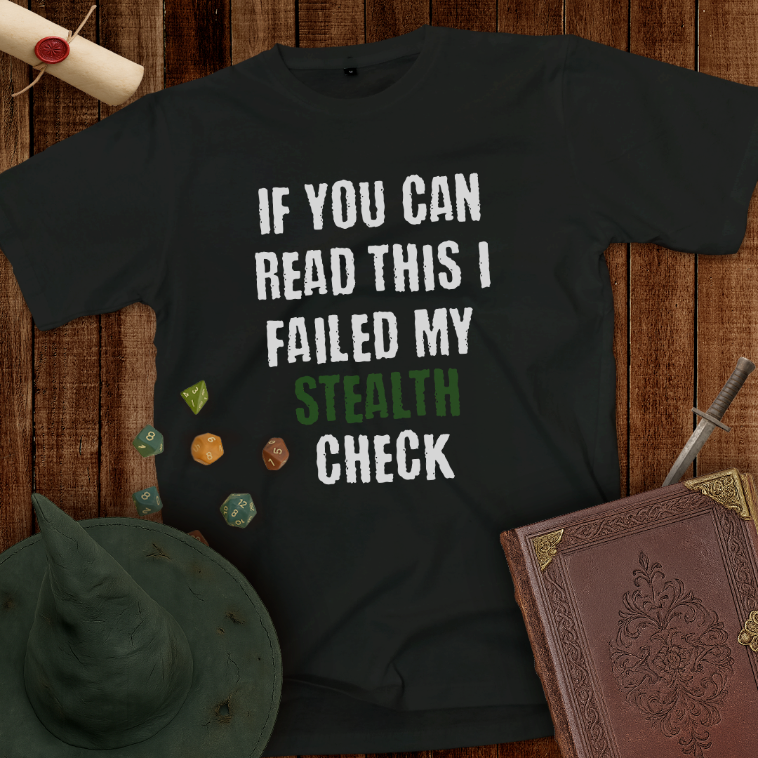 If You Can Read This I Failed My Stealth Check