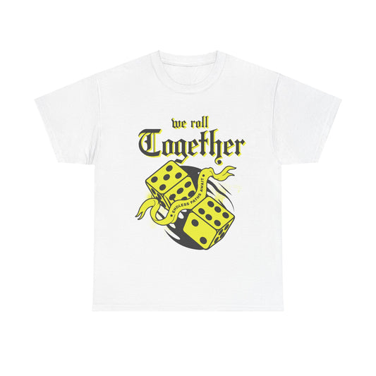 We Roll Together Tee