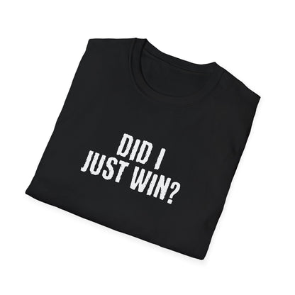 Did I Just Win?