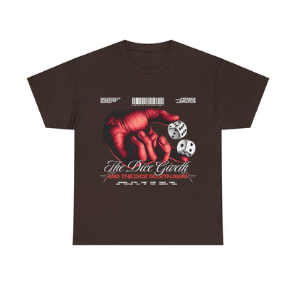 The Dice Giveth Tee