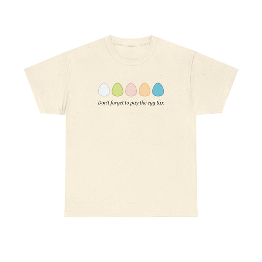 Egg Tax Tee