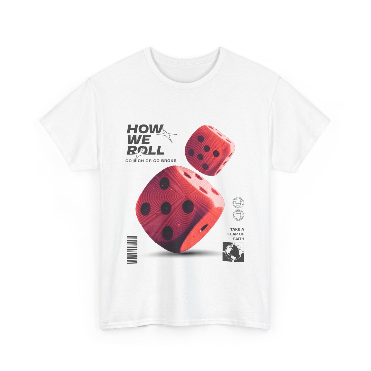 How We Roll Dice Tee