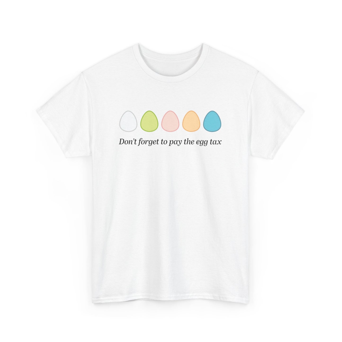 Egg Tax Tee