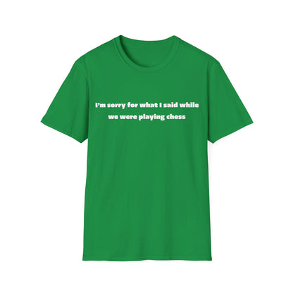 Sorry For What I Said Chess Tee