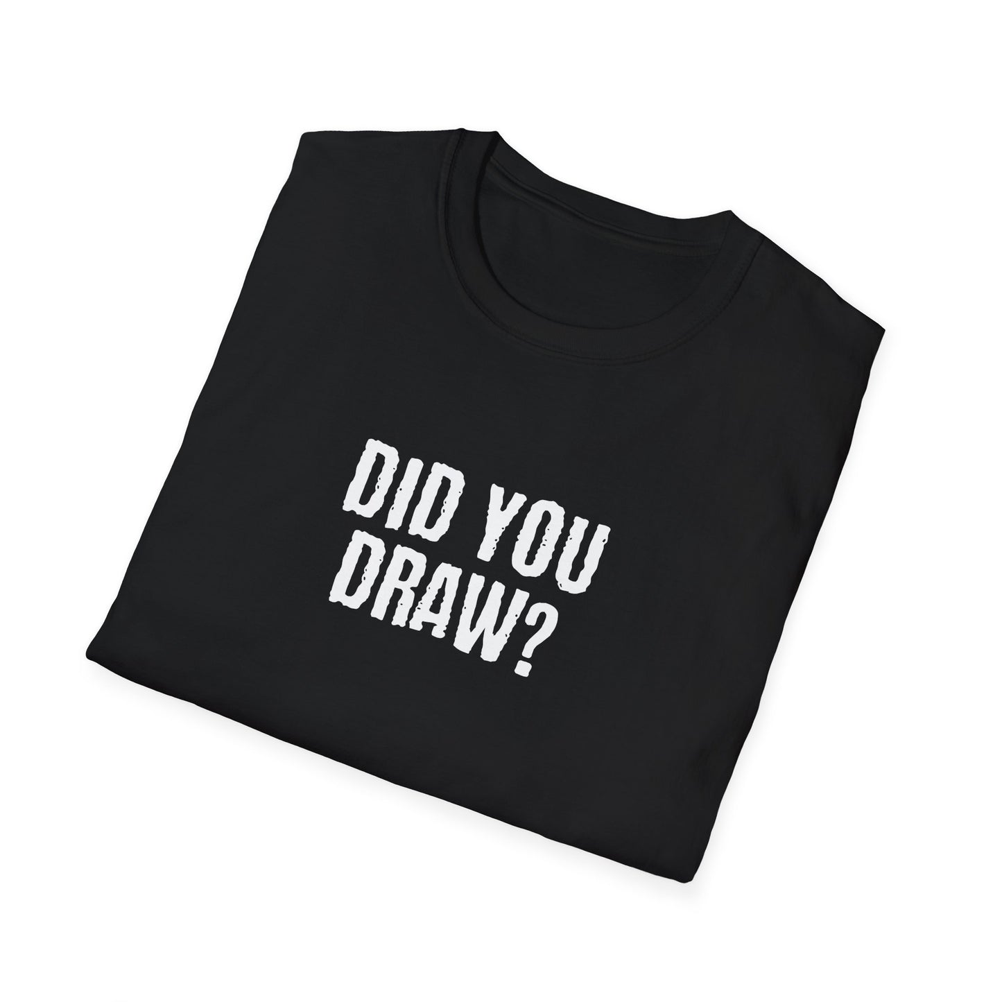 Did You Draw?