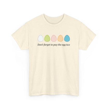 Egg Tax Tee