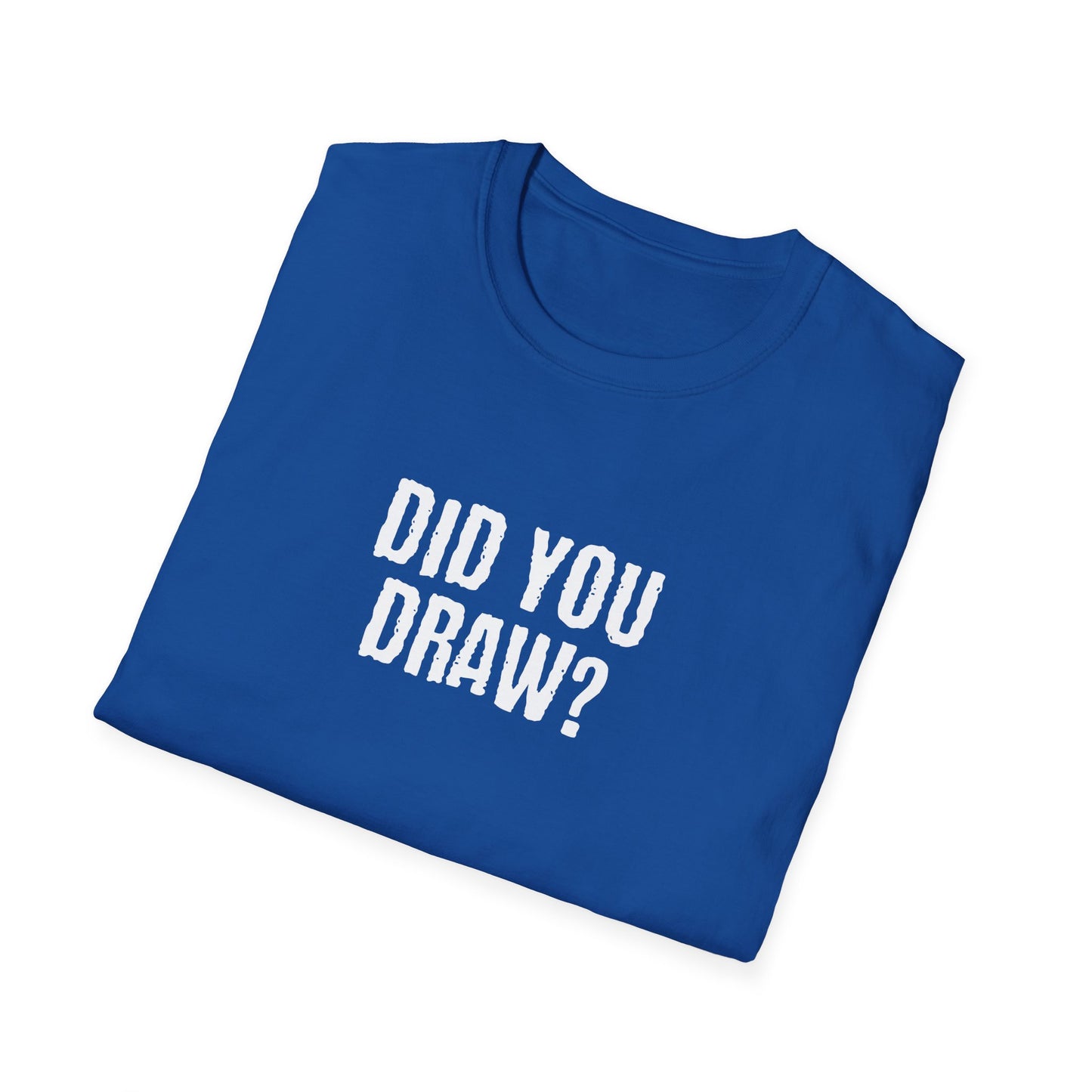 Did You Draw?