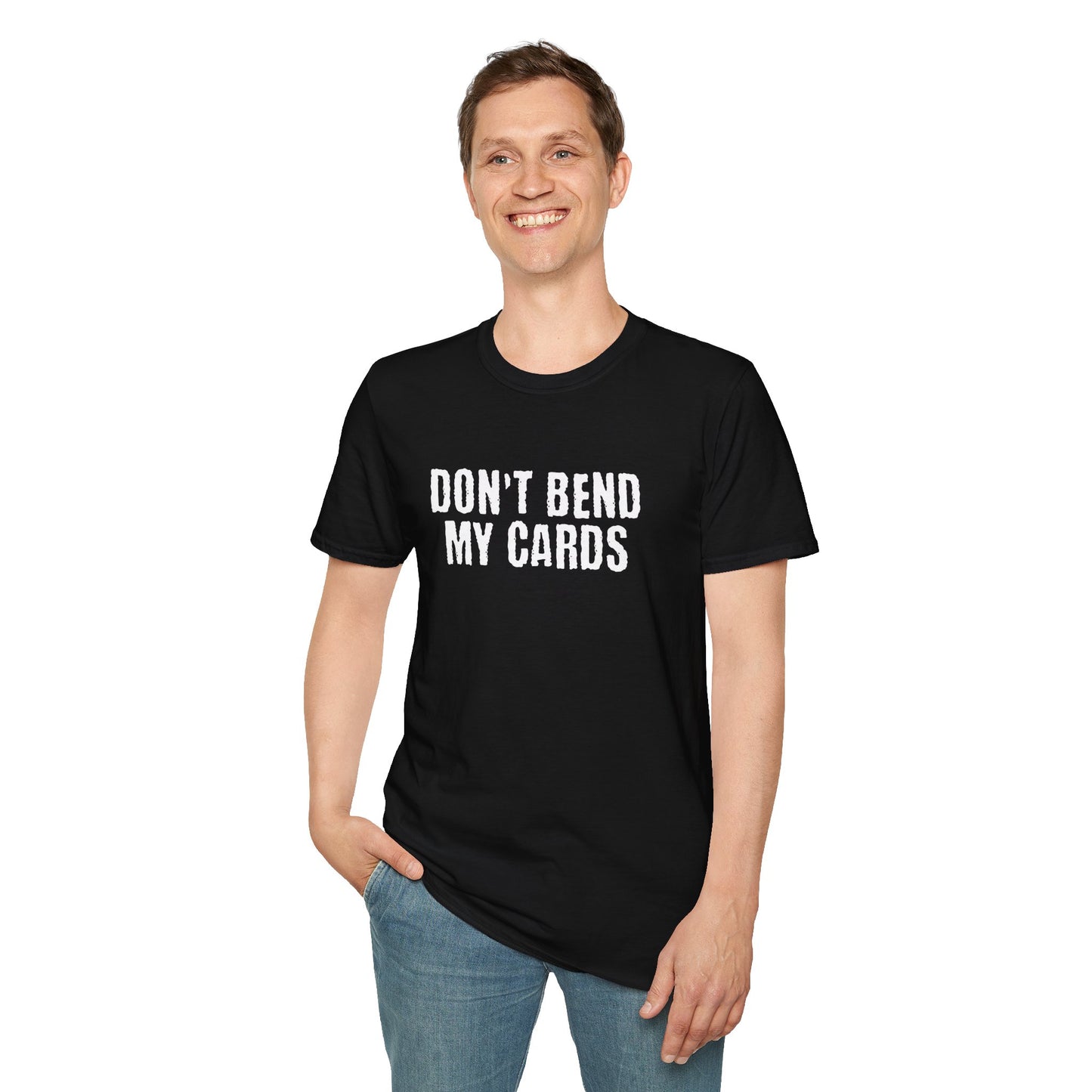 Don't Bend My Cards