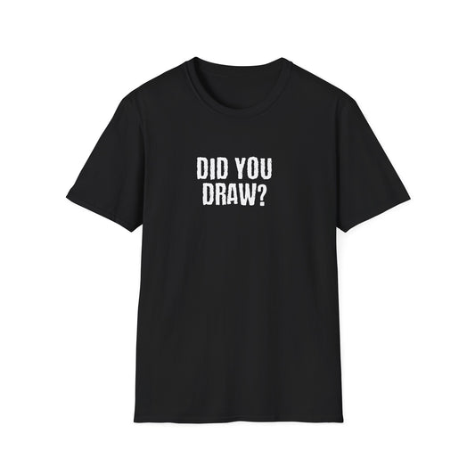 Did You Draw?
